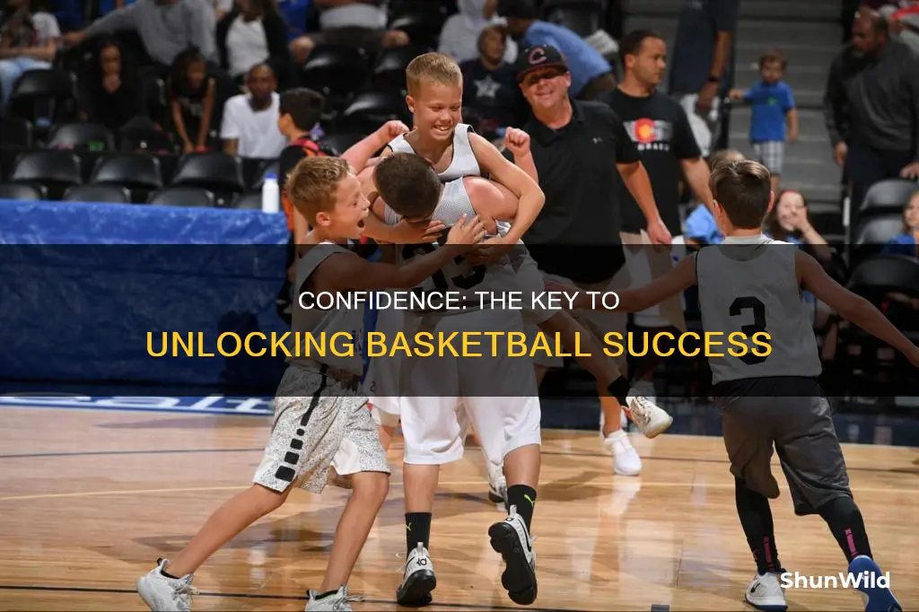 how important is confidence in basketball