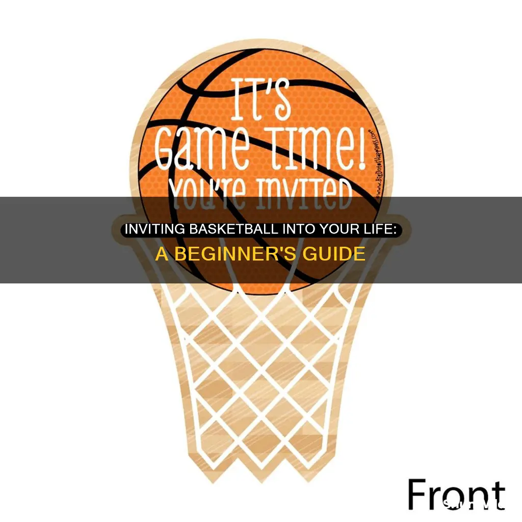 how invite basketball