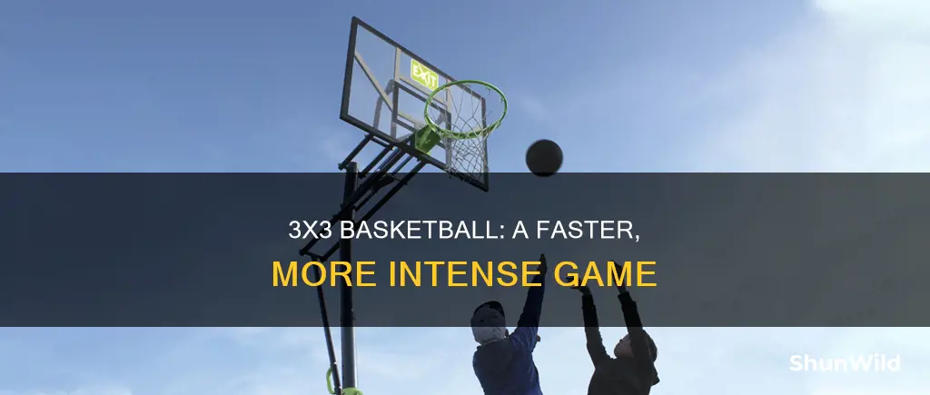 how is 3x3 basketball different