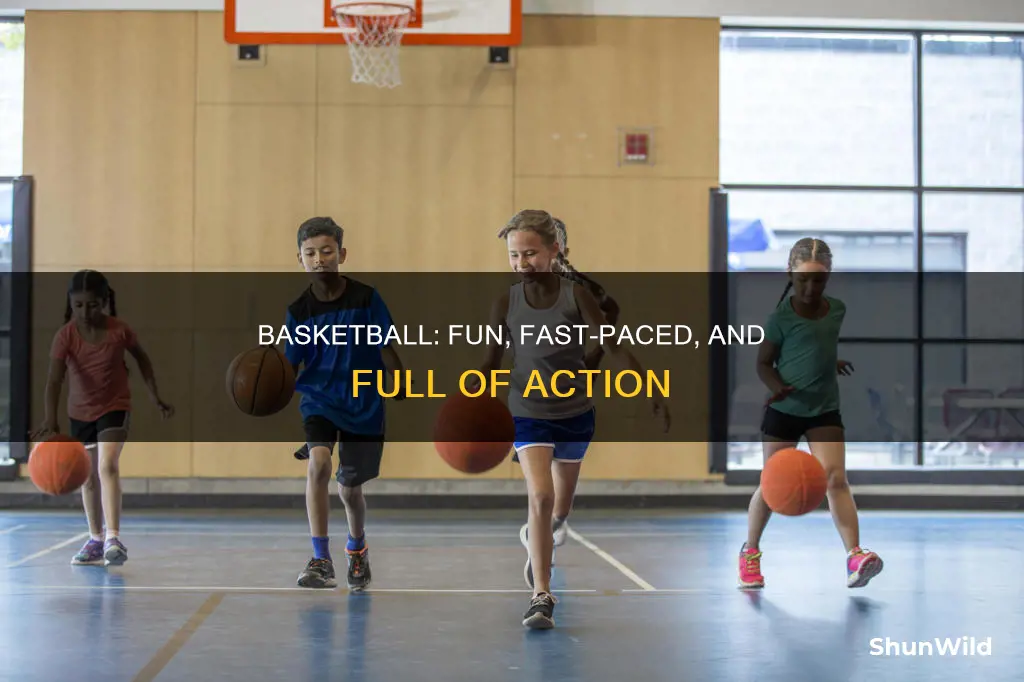 how is basketball a fun sport