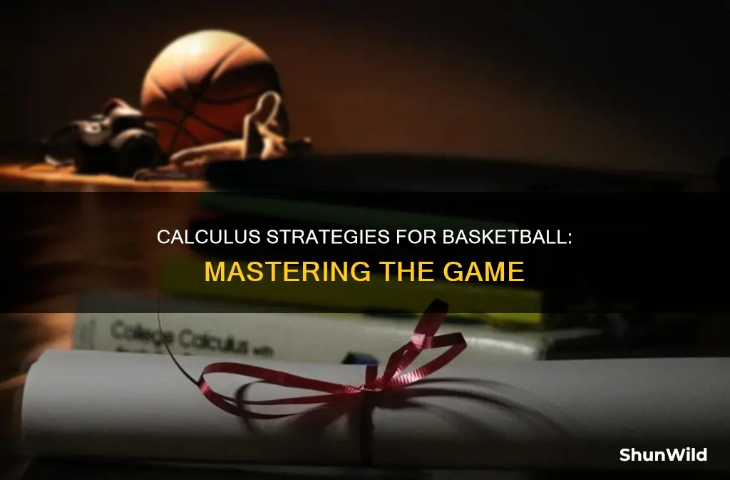 how is calculus used in basketball