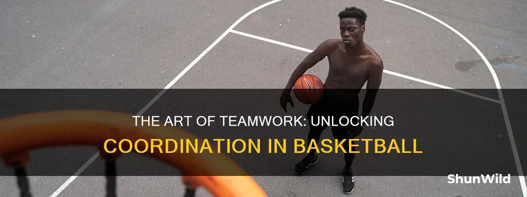 how is coordination used in basketball