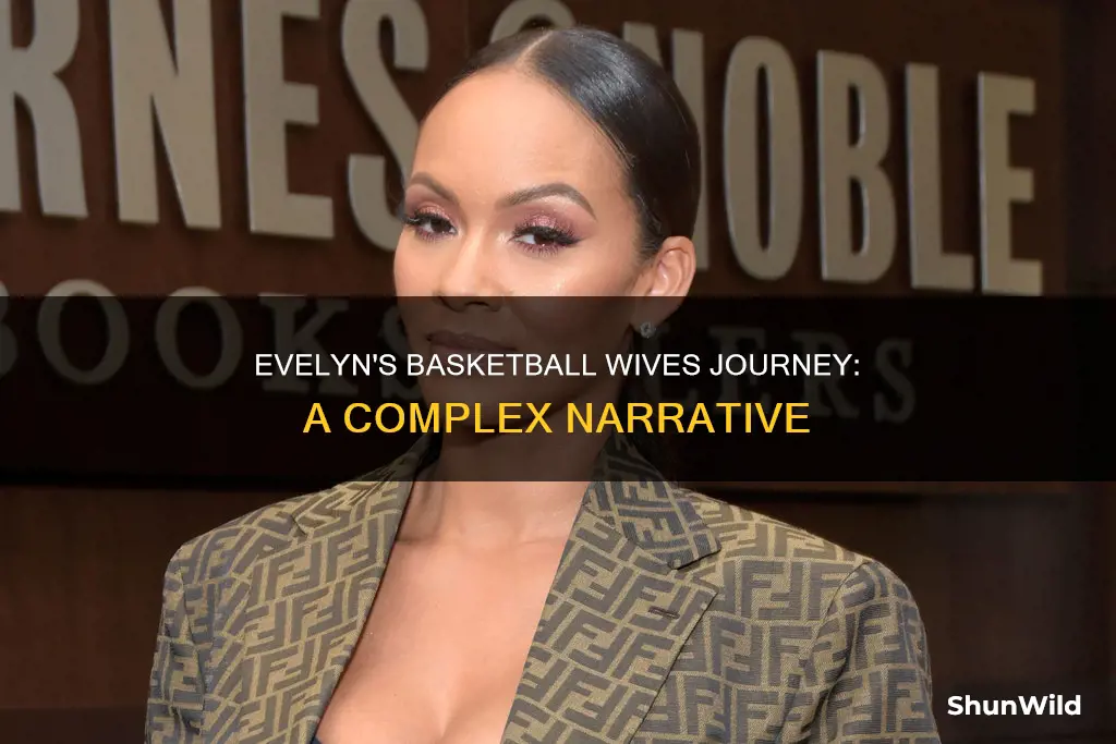 how is evelyn from basketball wives