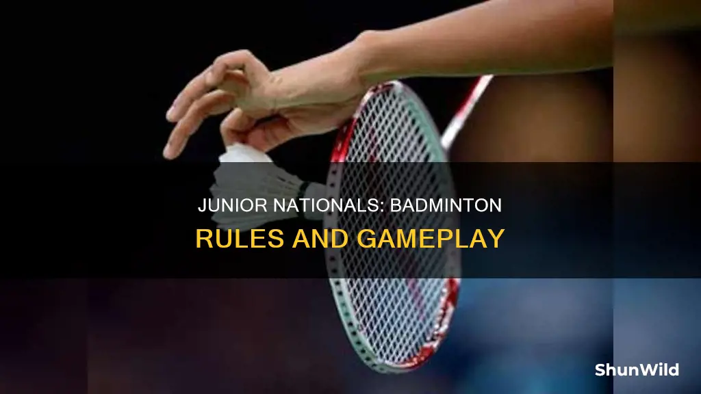 how is the badminton junior nationals play rules
