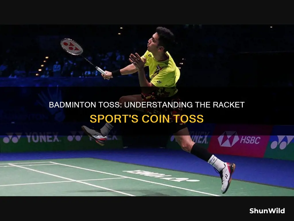 how is toss conducted in badminton