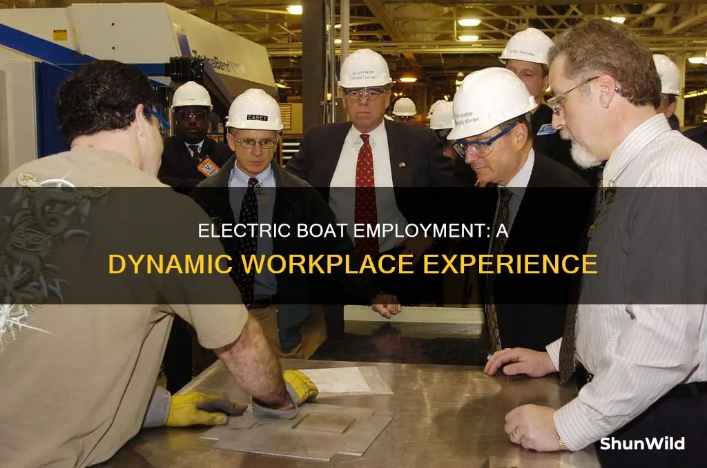 how is working for general dynamics electric boat