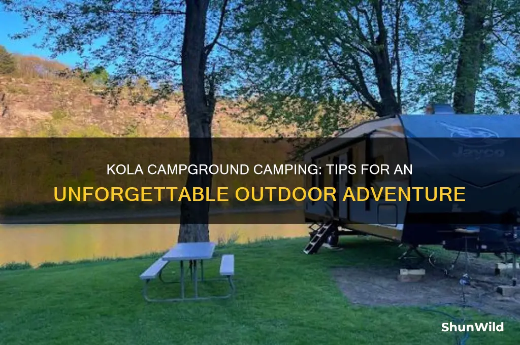 how kola campground camping