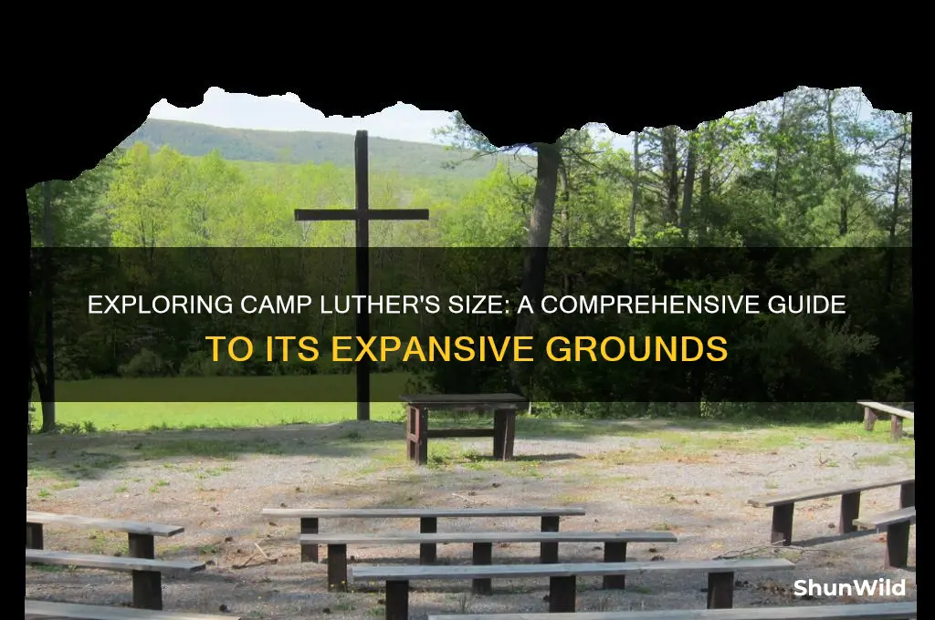 how large is camp luther