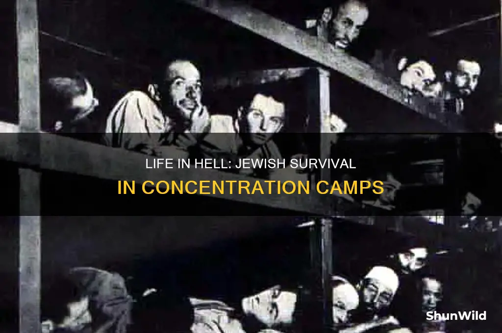how long did jews live in concentration camps