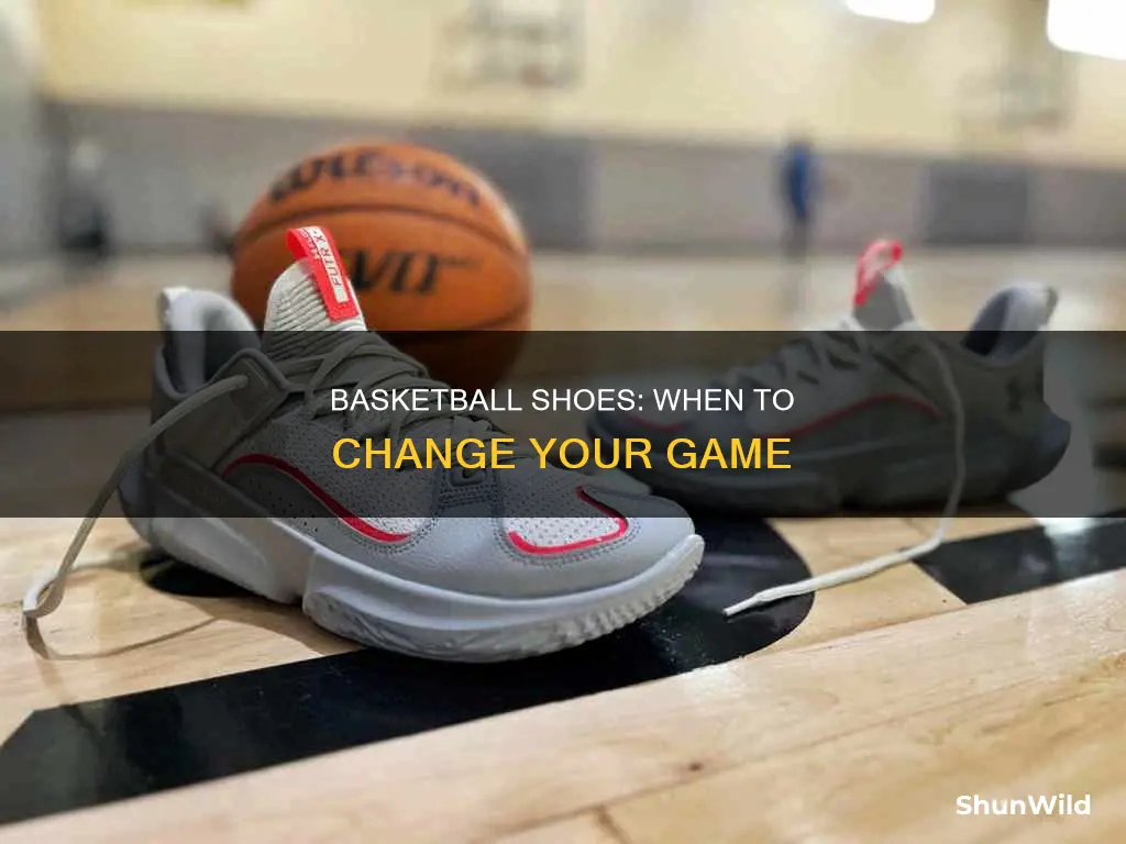 how long do you change basketball shoes
