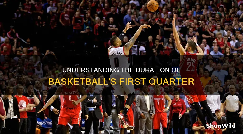how long does first quarter take in basketball