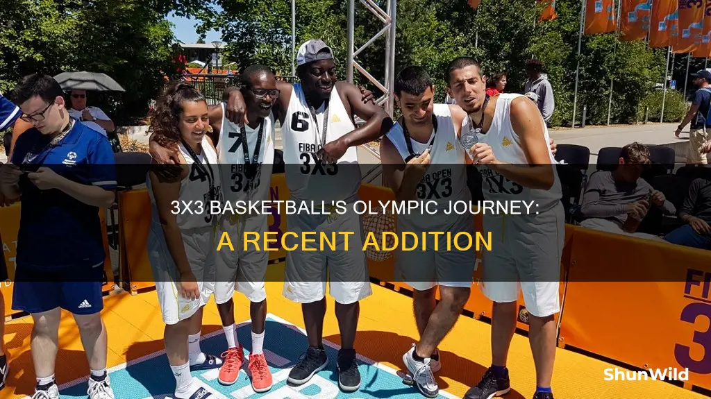 how long has 3x3 basketball been in the olympics