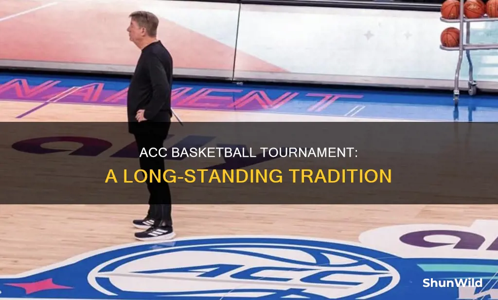 how long has the acc basketball tournament been around