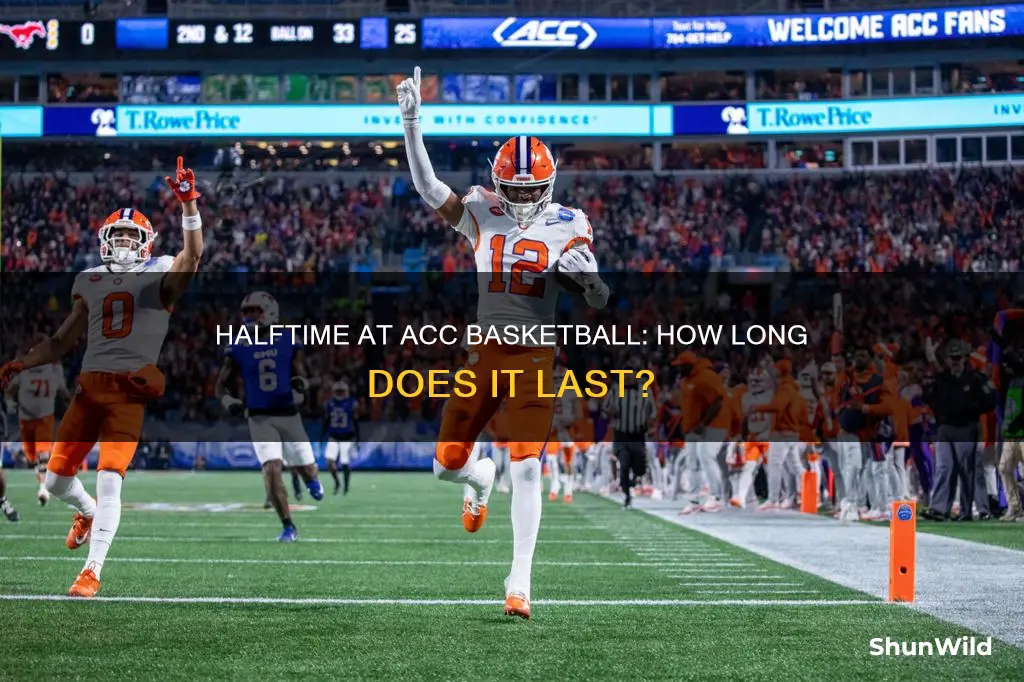 how long is acc basketball halftime