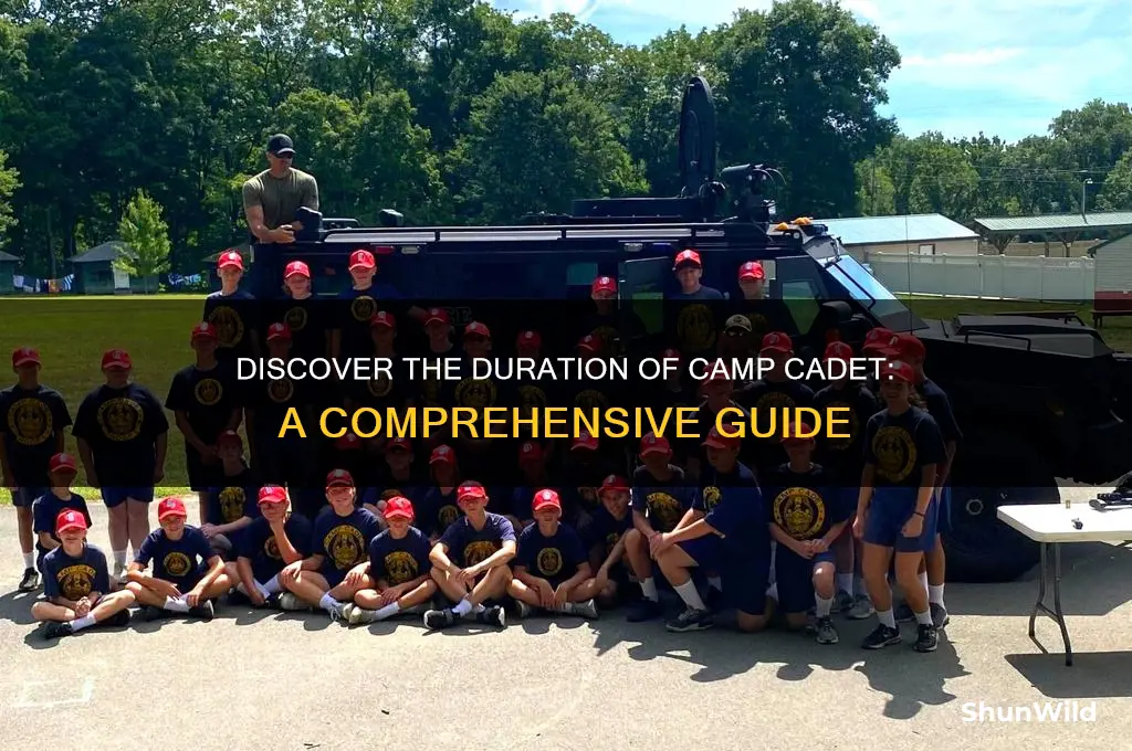 how long is camp cadet