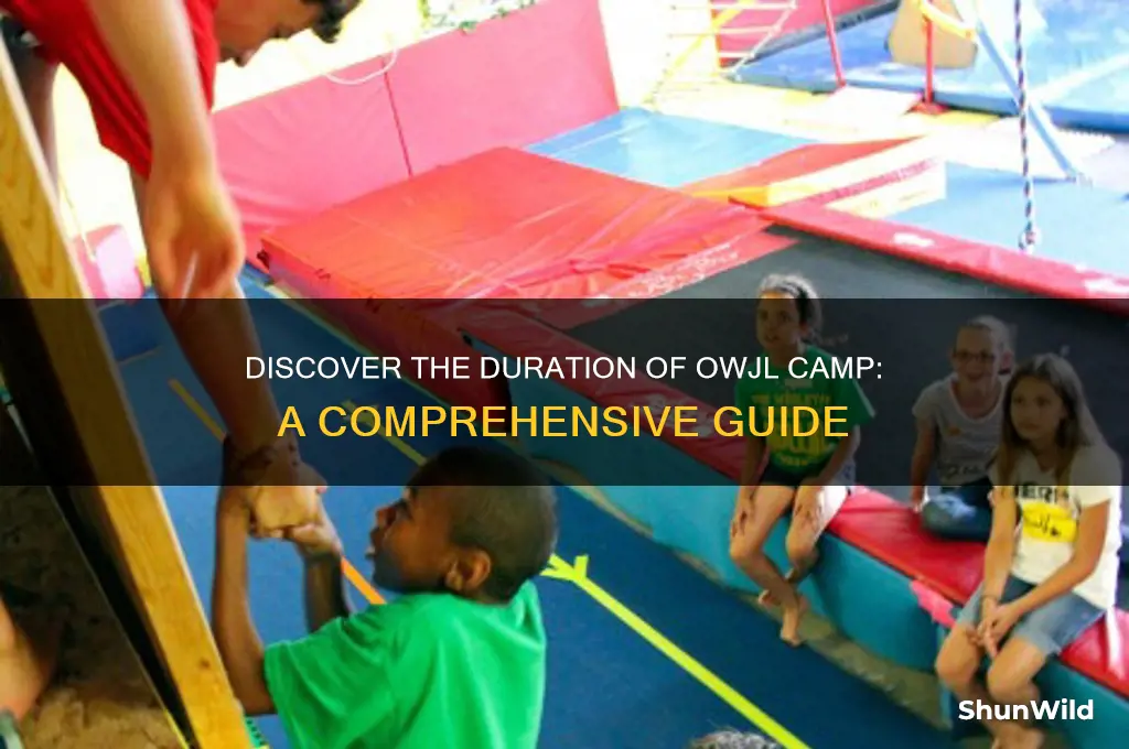 how long is owjl camp