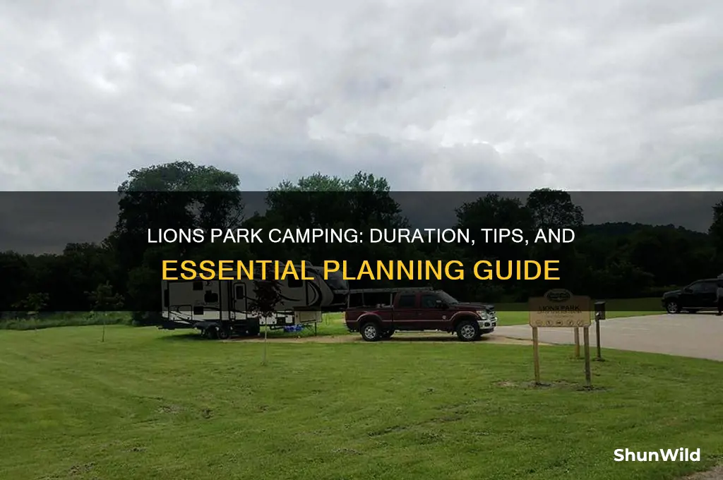 how long lions park camping