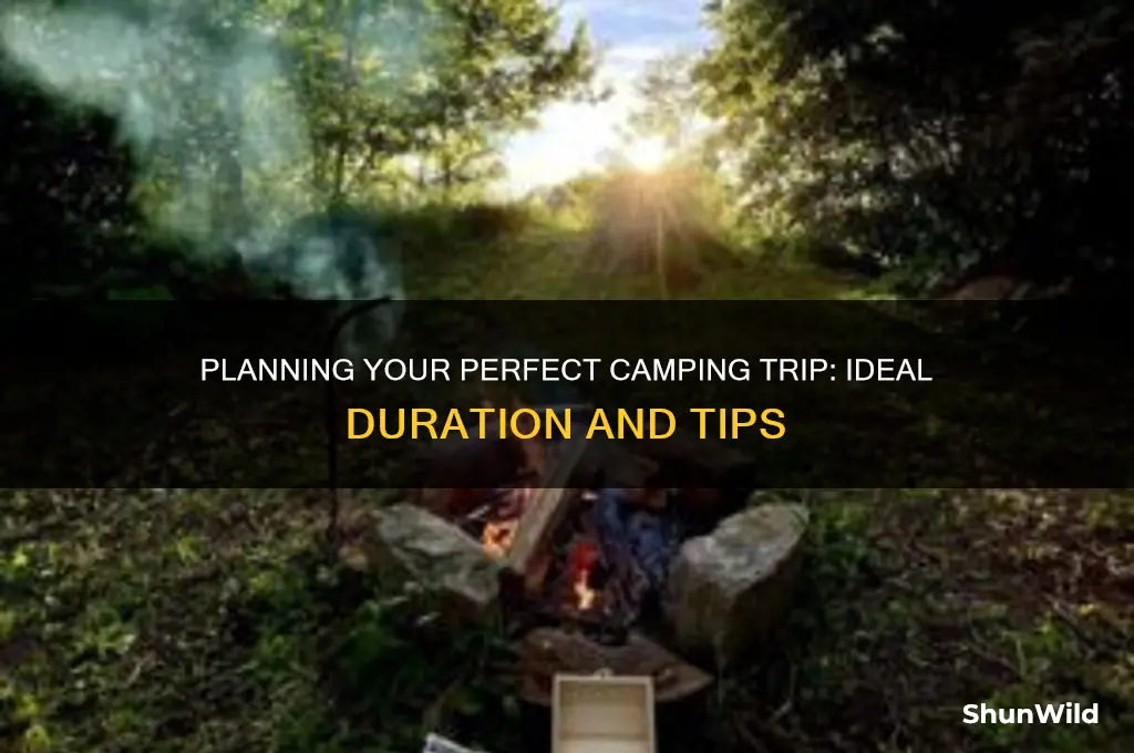 how long typical camping trip