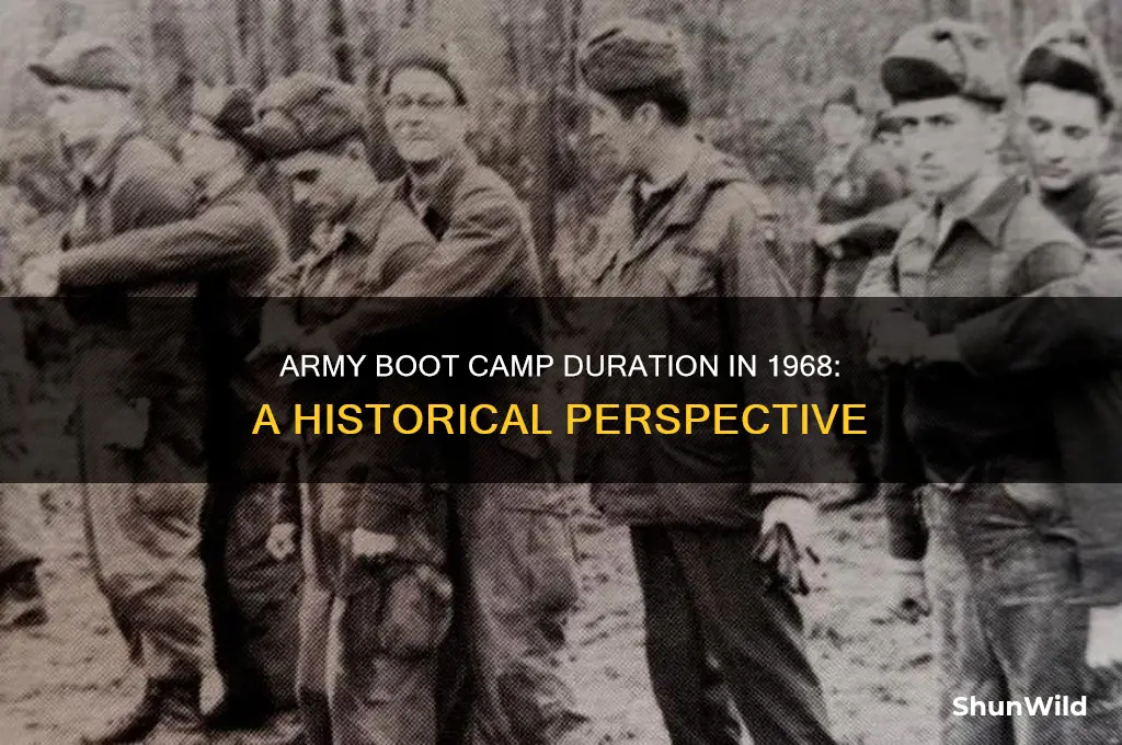 how long was army boot camp in 1968