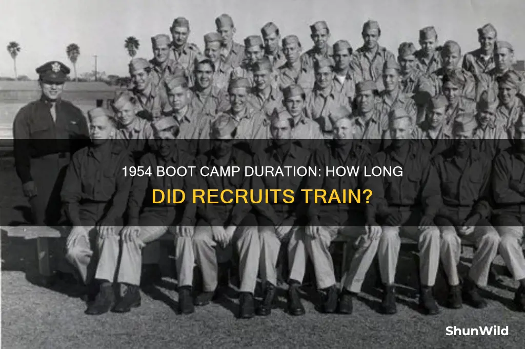 how long was boot camp in 1954