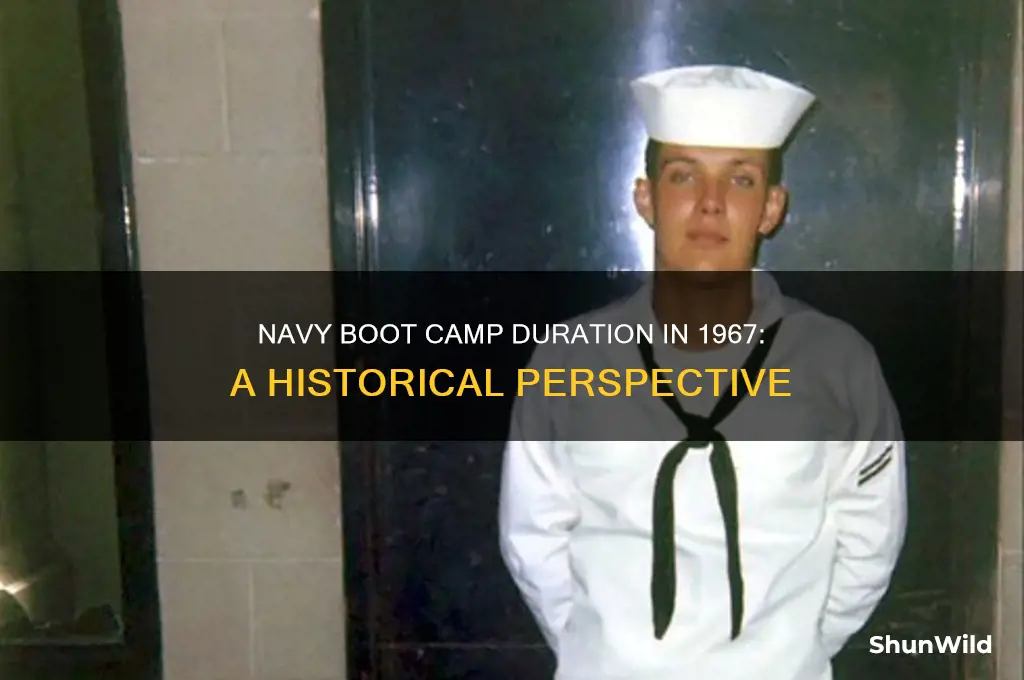 how long was navy boot camp in 1967