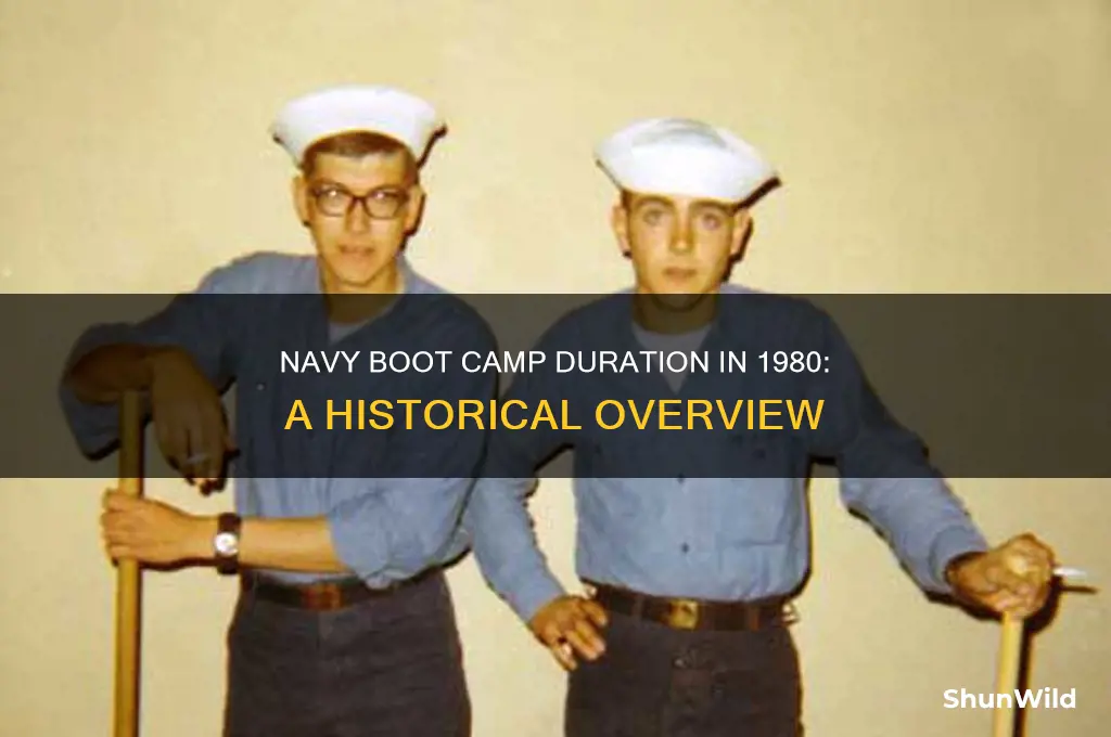 how long was navy boot camp in 1980