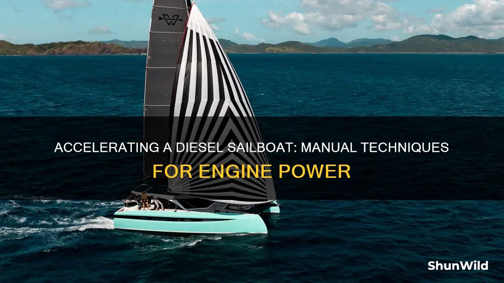 how manually accelerate a diesel engine sailk boat