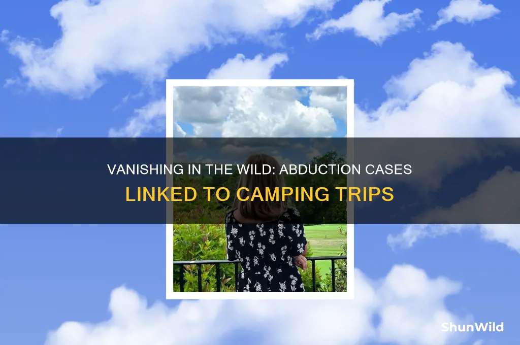 how many abducted while camping