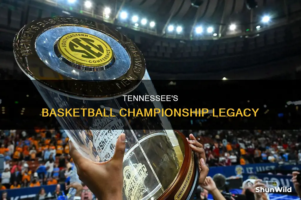how many basketball championships does tennessee have