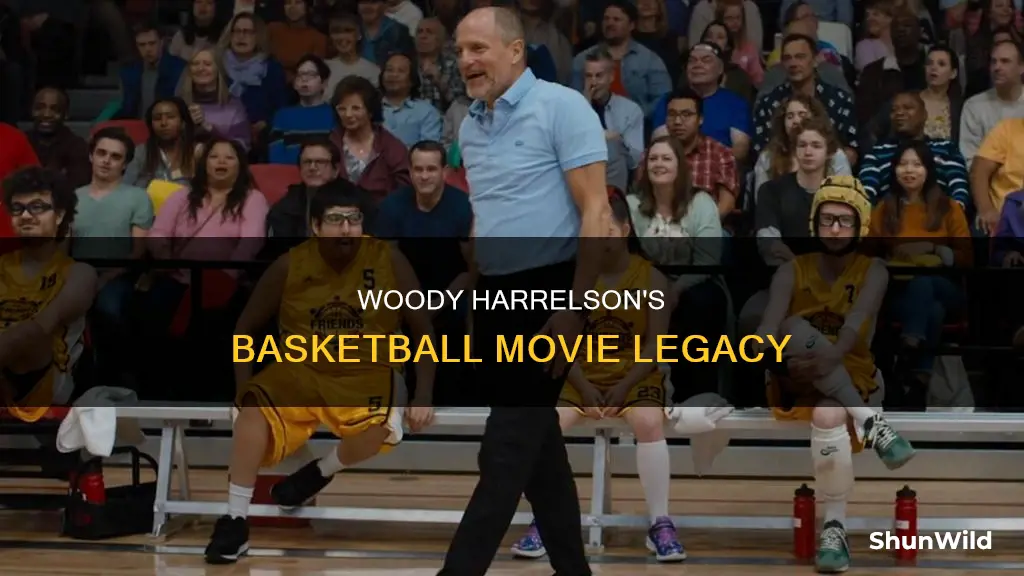 how many basketball movies has woody harrelson been in