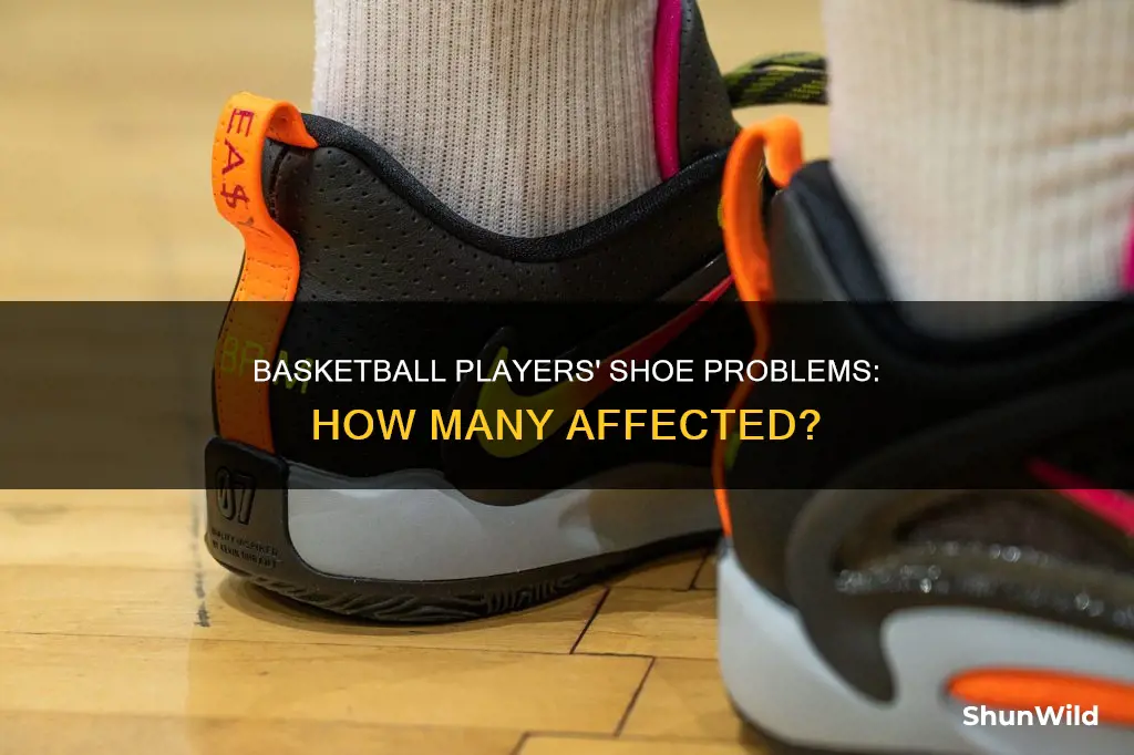 how many basketball players have had shoe problems