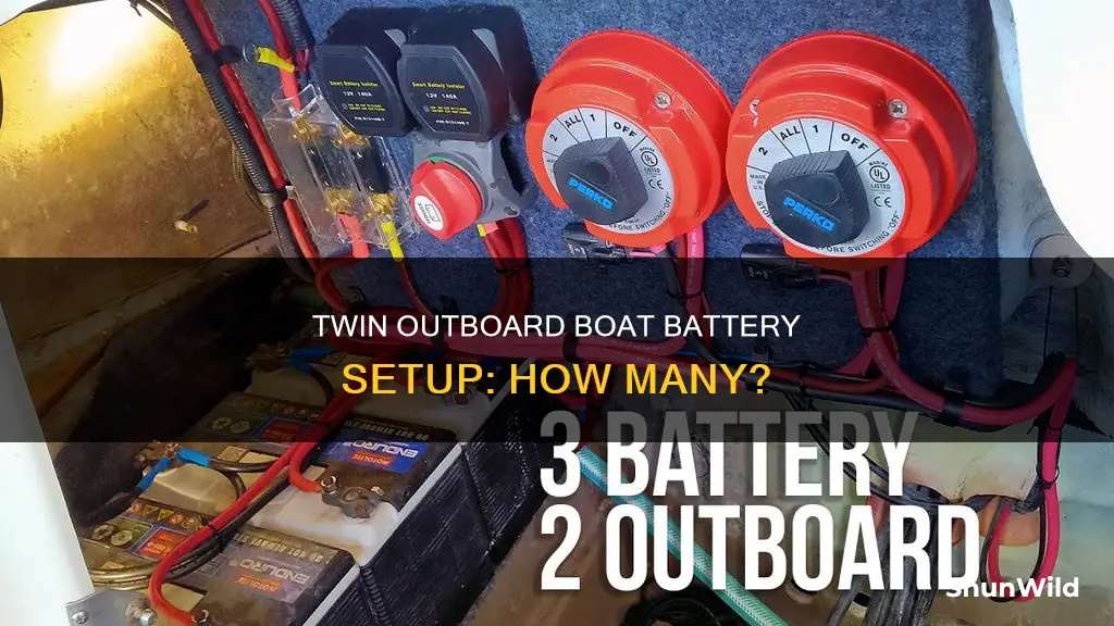 how many batterys on a twin outbord boat