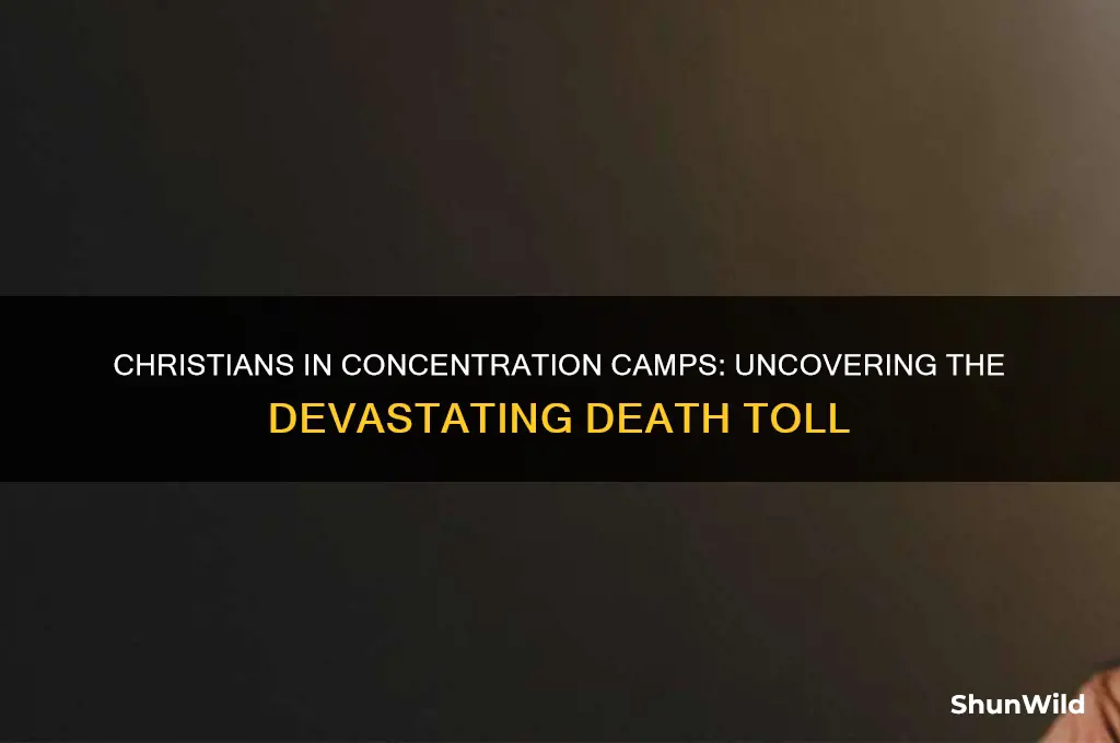 how many christians were killed in concentration camps