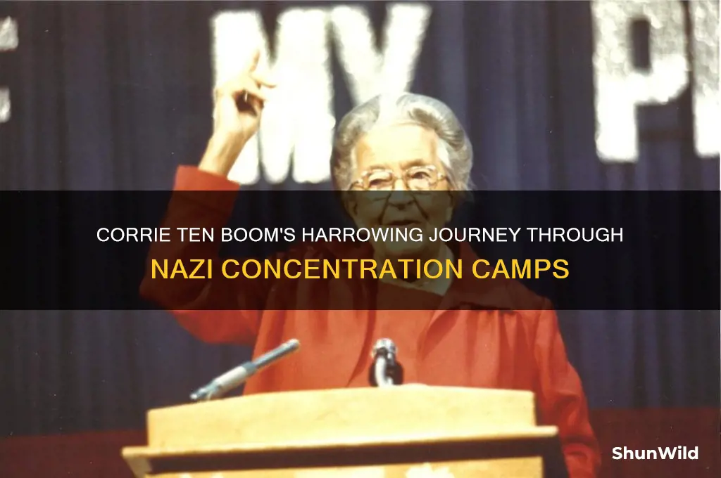 how many concentration camps did corrie ten boom go to