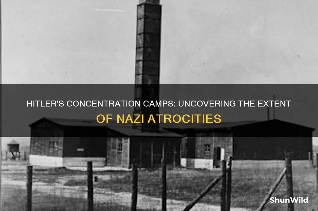 how many concentration camps did hitler create