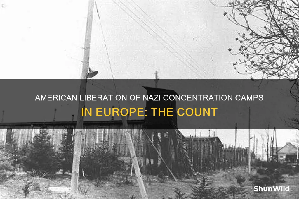 how many concentration camps in europe did the americans free