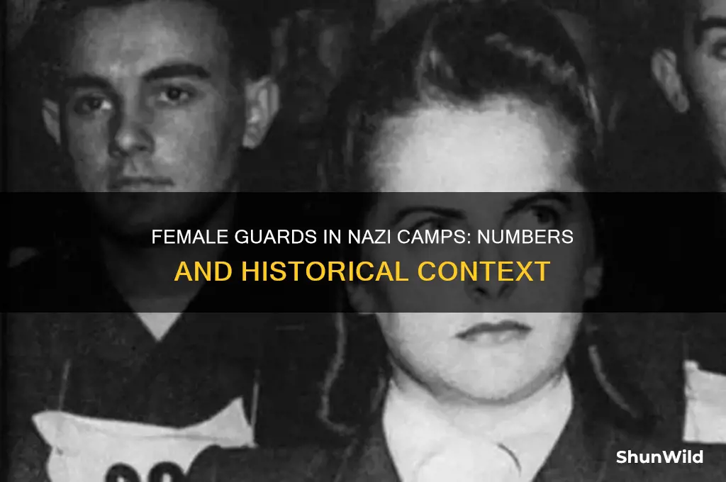 how many female guards at nazi concentration camps