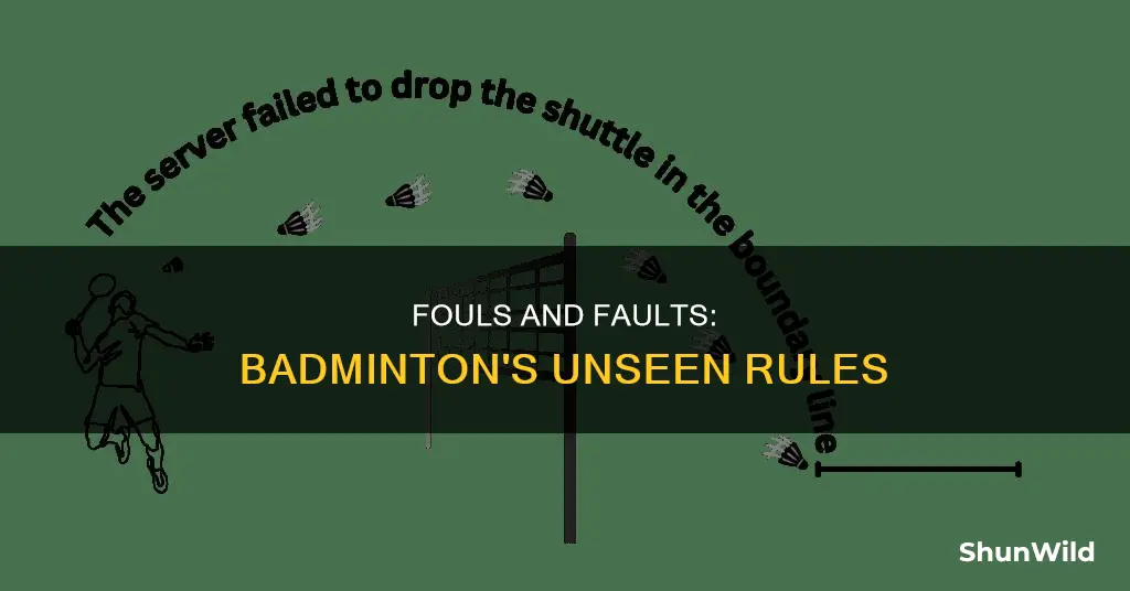how many fouls and faults is there in badminton