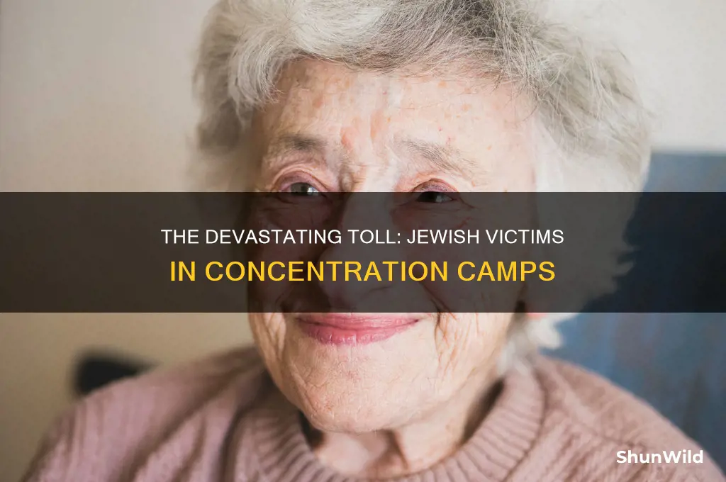how many jewish people were sent to concentration camps