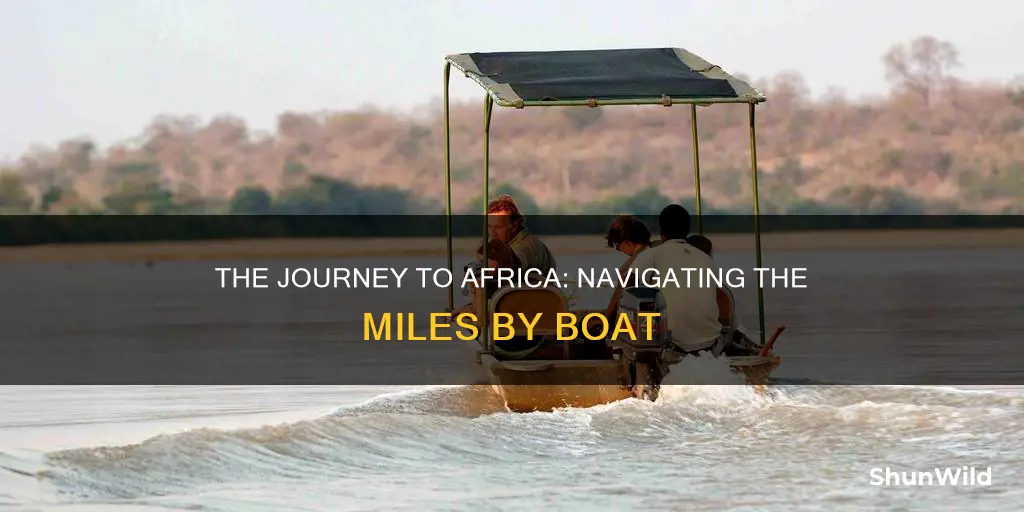 how many miles to go to africa on a boat