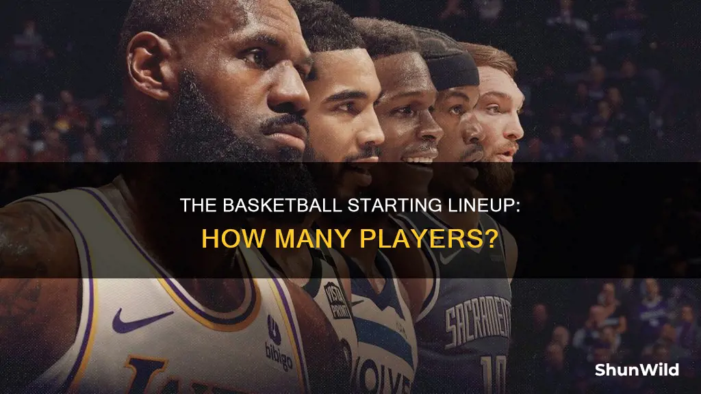 how many people are in a starting lineup in basketball