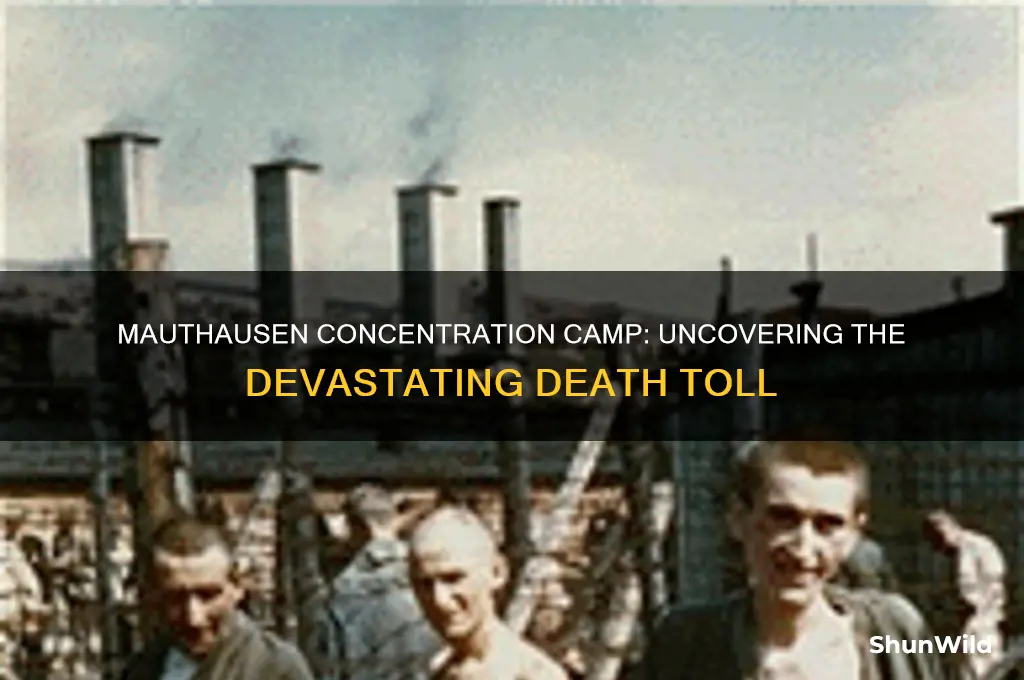 how many people died at mauthausen concentration camp