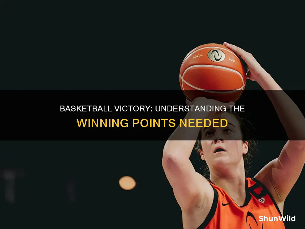 how many points do you need to win in basketball