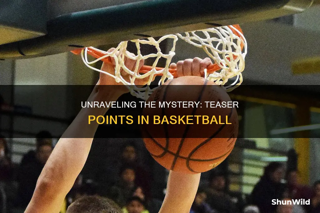 how many points in a basketball teaser