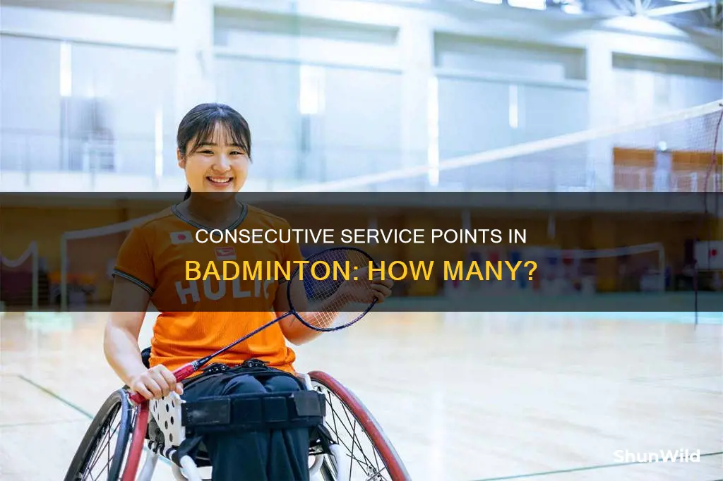 how many points may a player serve consecutively in badminton