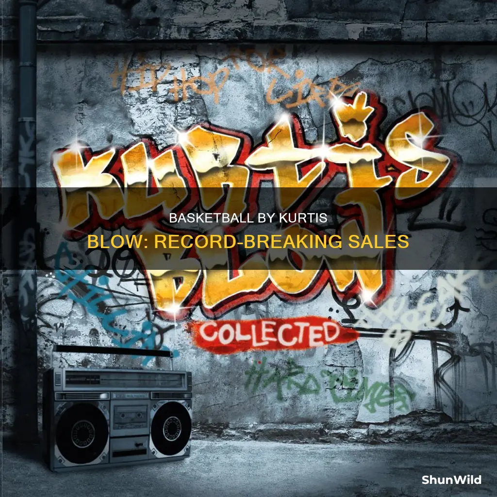 how many records did basketball by kurtis blow sell
