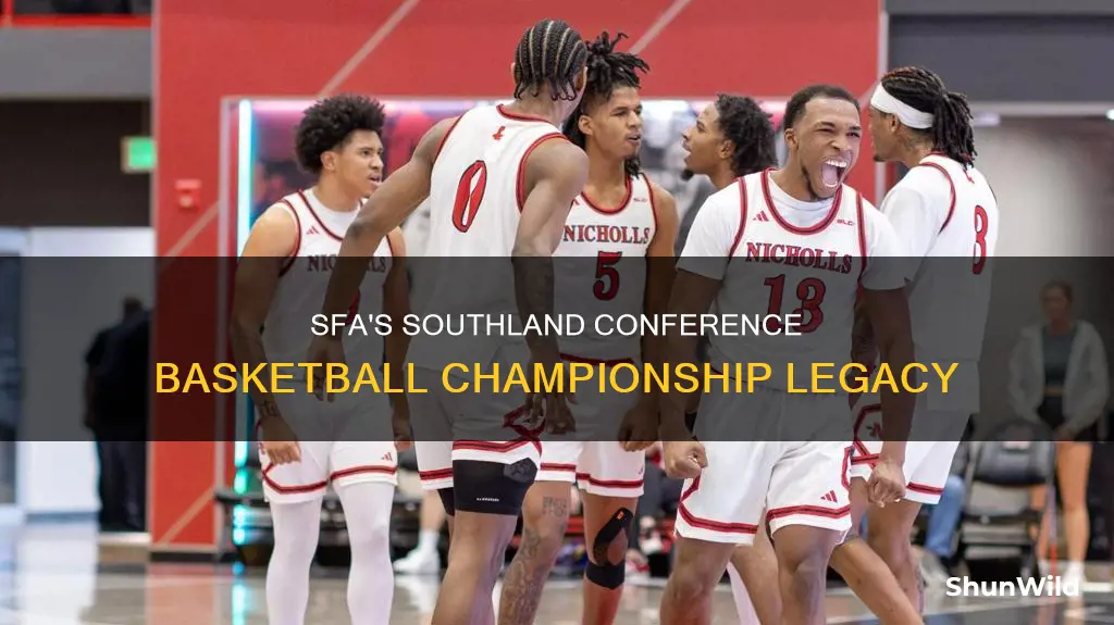 how many southland conference championships does sfa have in basketball