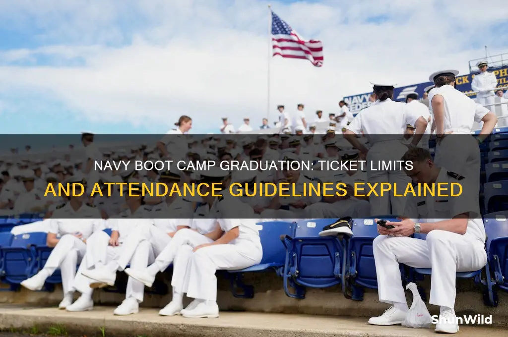 how many tickets for navy boot camp graduation