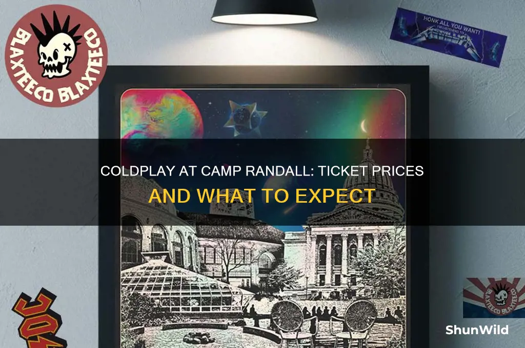 how much are coldplay tickets at camp randall
