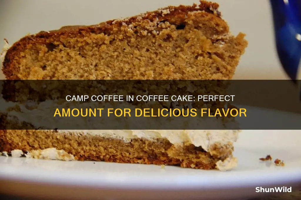 how much camp coffee in coffee cake